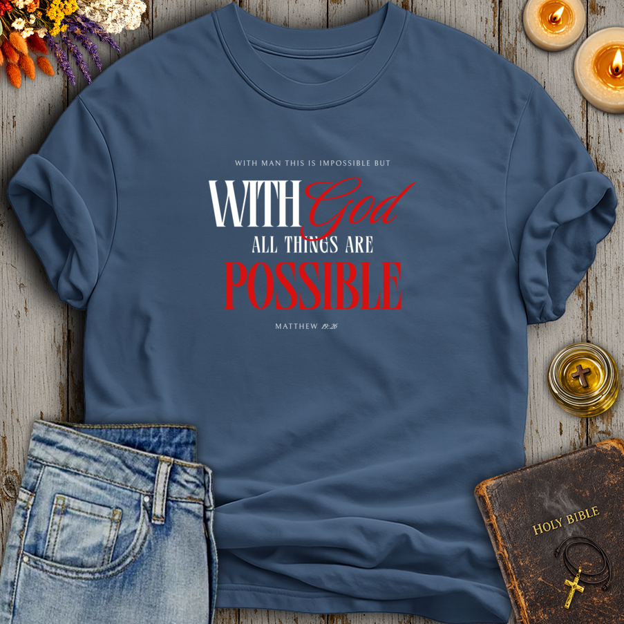 With God All Things Possible T-Shirt