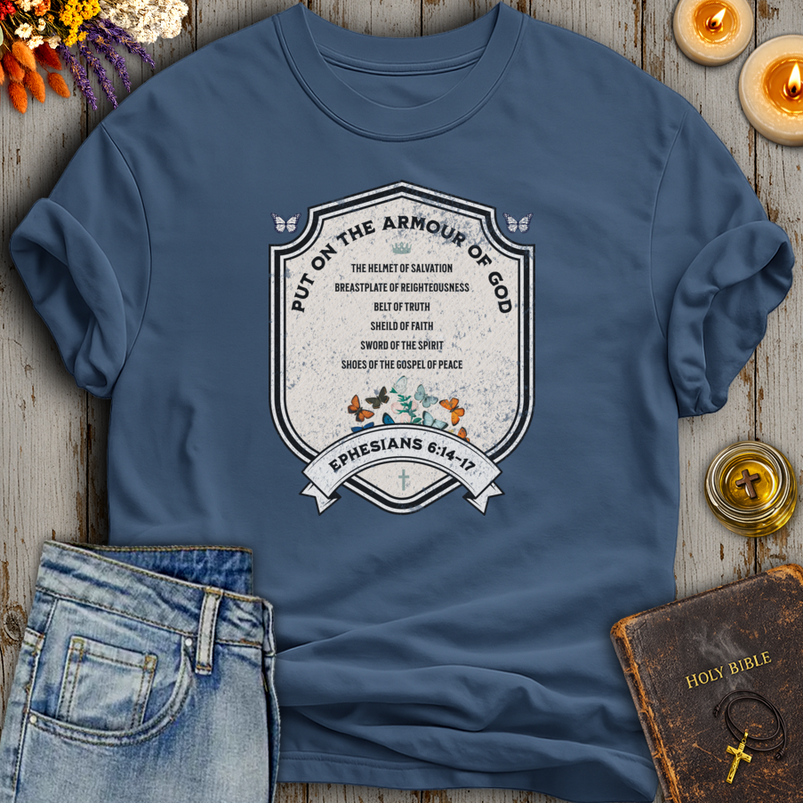 Put on the Armour Of God T-Shirt