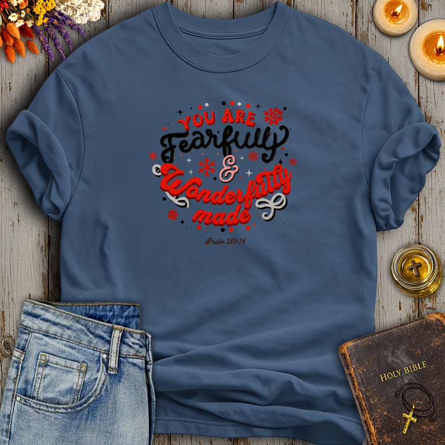 Fearfully & Wonderfully Made Psalm 139:14 T-Shirt