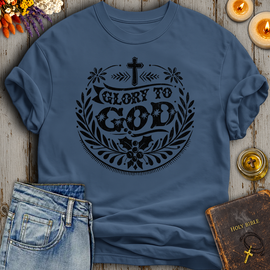Glory To God T-Shirt