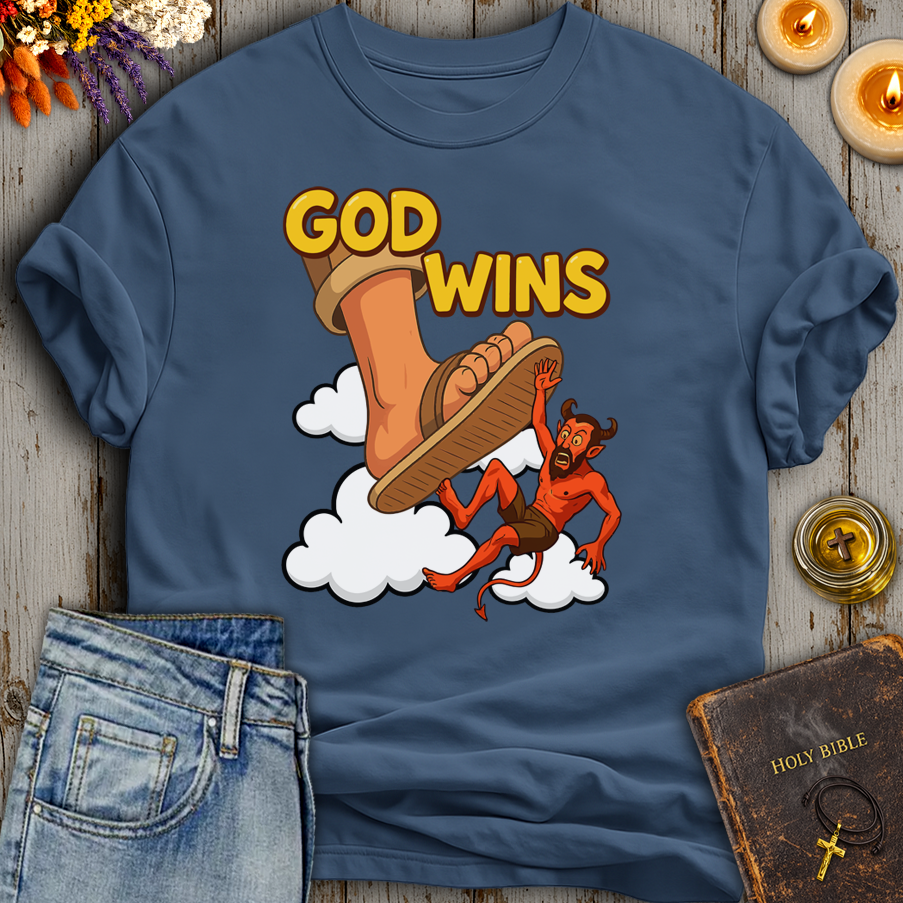 God Wins T-Shirt