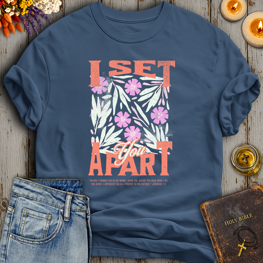 I Set You Apart Jeremiah 1:5 T-Shirt