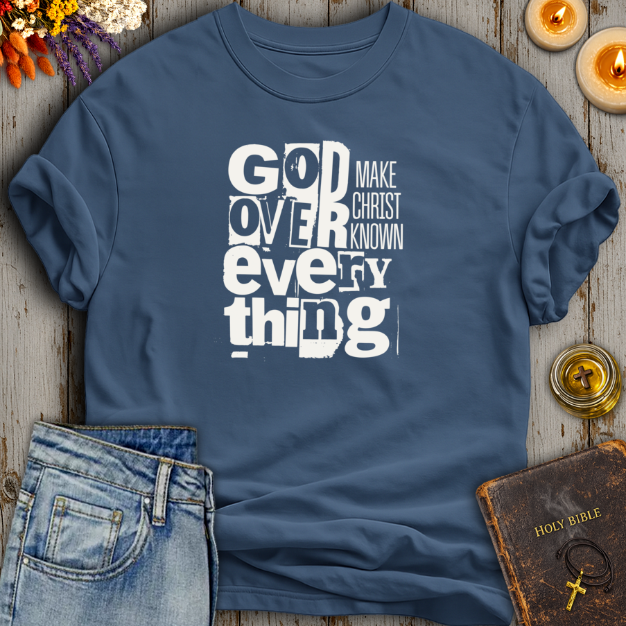 God Over Everything T-Shirt