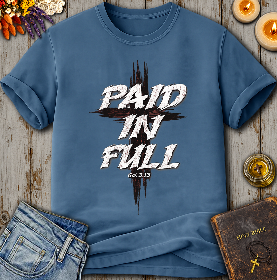 Paid In Full T-Shirt