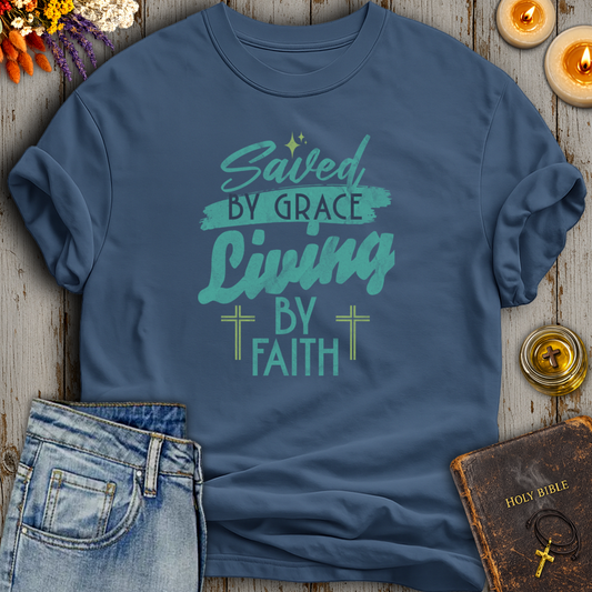 Saved By Grace Living By Faith T-Shirt