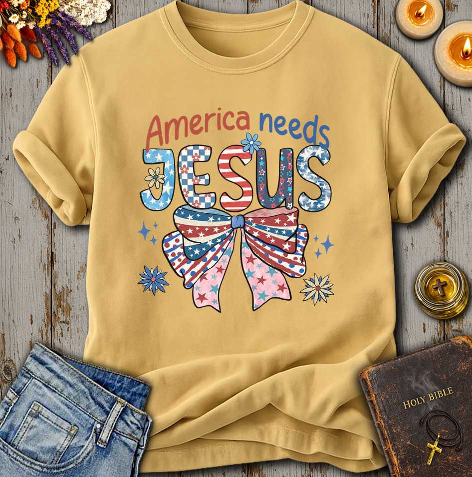 America Needs Jesus T-Shirt