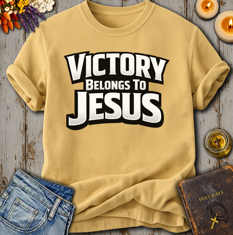 Victory Belongs To Jesus T-Shirt