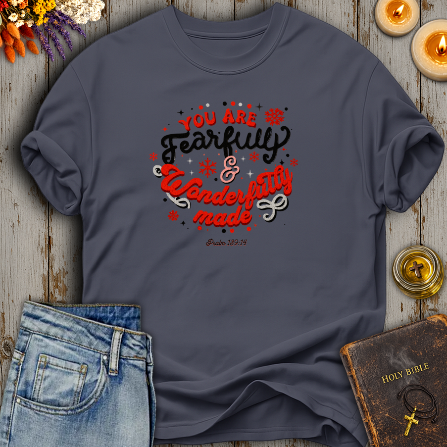 Fearfully & Wonderfully Made Psalm 139:14 T-Shirt