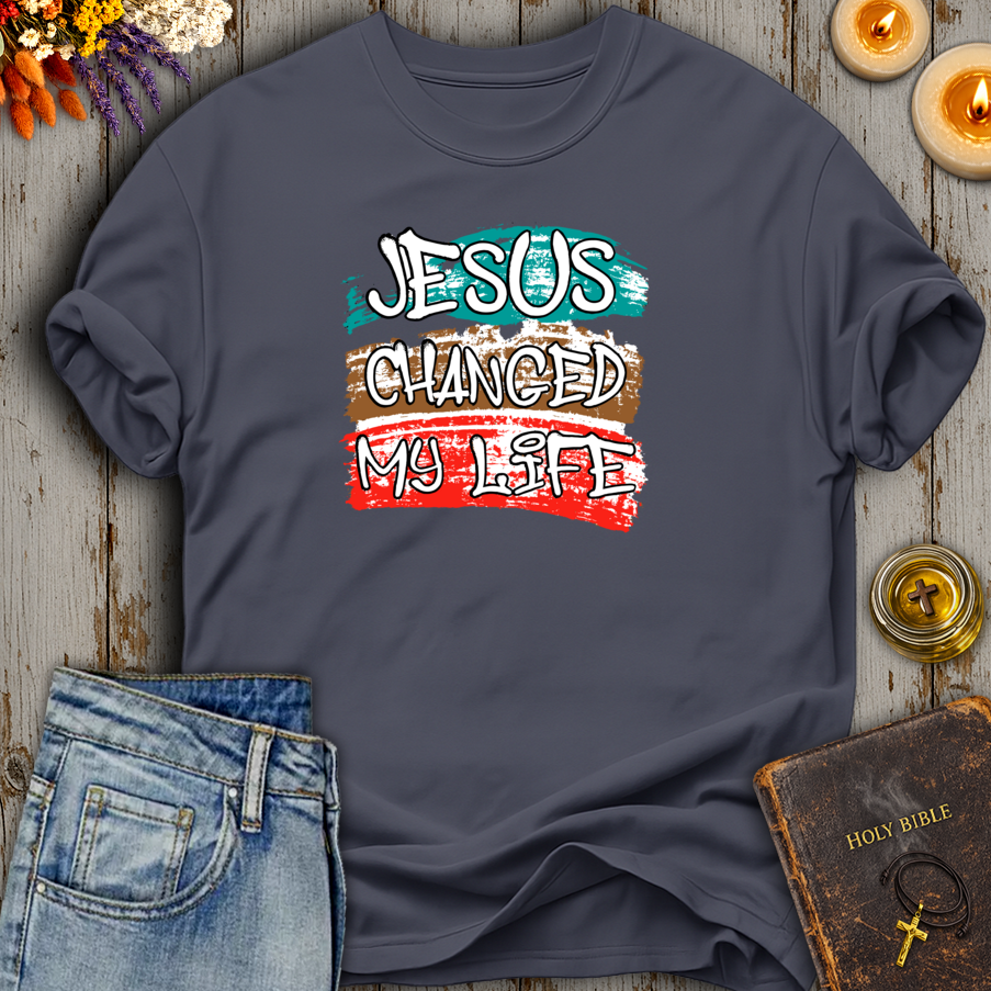 Jesus Changed My Life T-Shirt