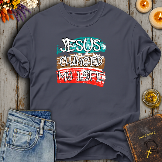 Jesus Changed My Life T-Shirt