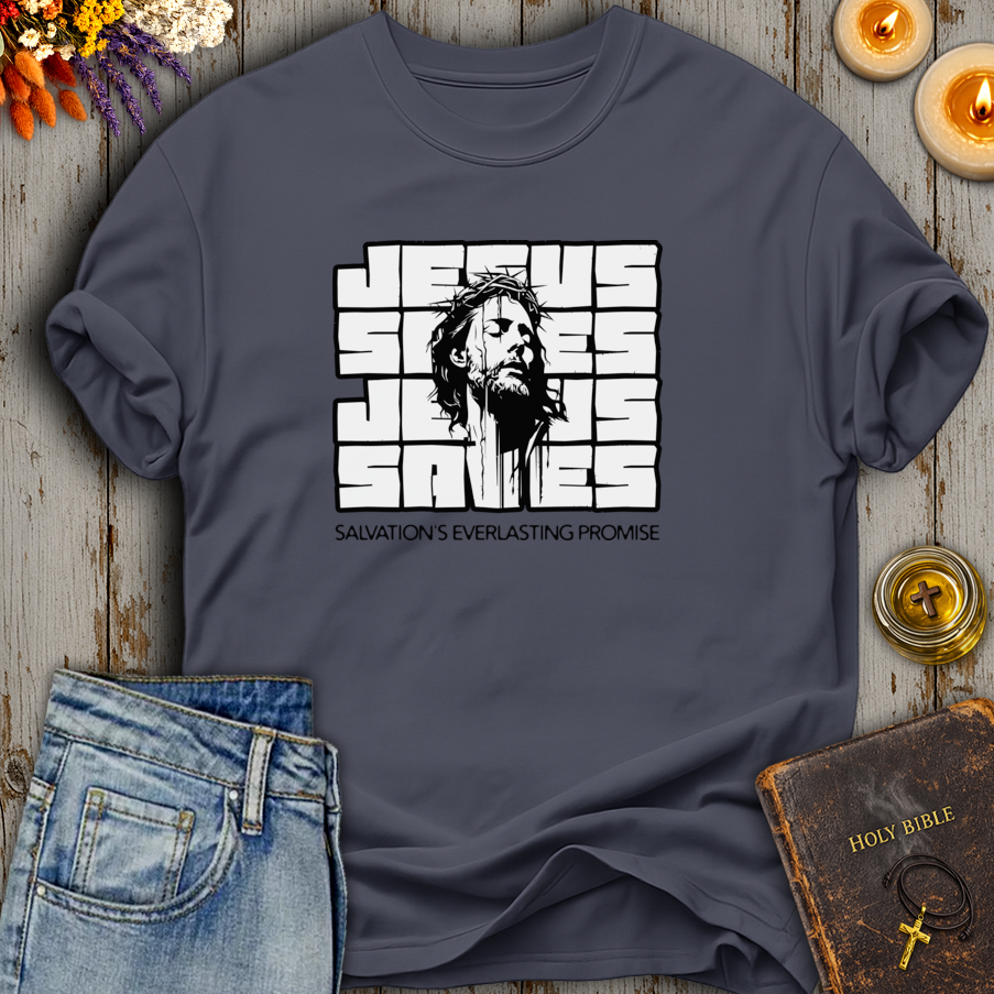 Jesus Saves - Salvation's Everlasting Promise T-Shirt
