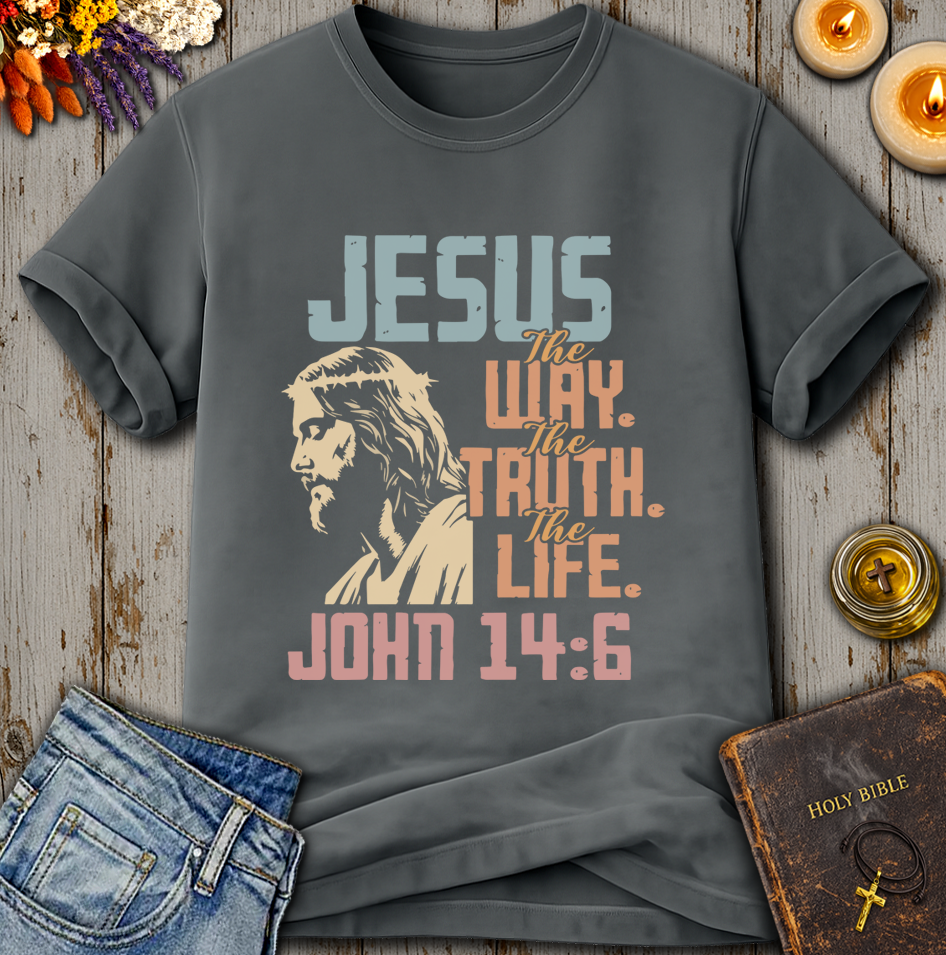 Jesus The Way The Truth The Life John 14:6 T-Shirt