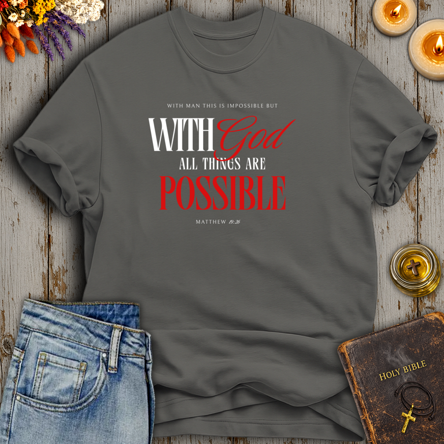 With God All Things Possible T-Shirt