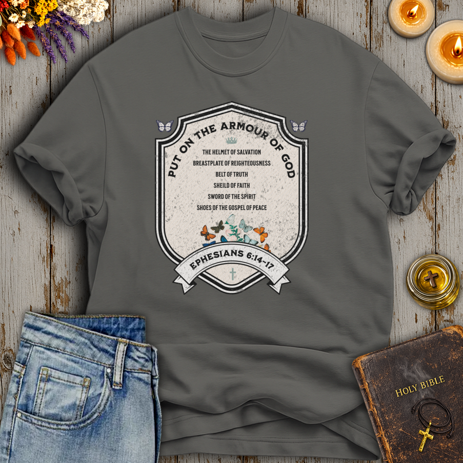 Put on the Armour Of God T-Shirt