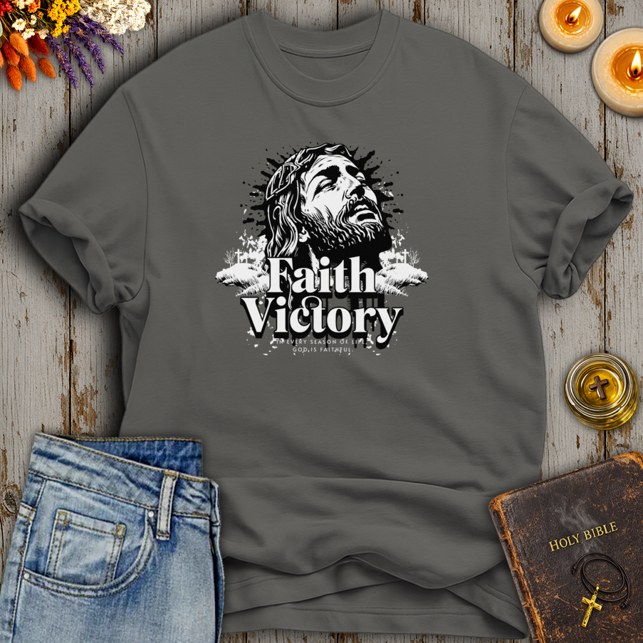 In Every Season of Life, God is Faithful T-Shirt