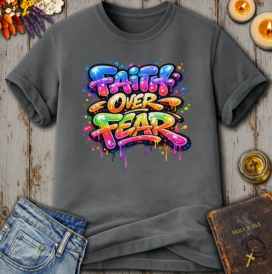 Faith Over Fear T-Shirt