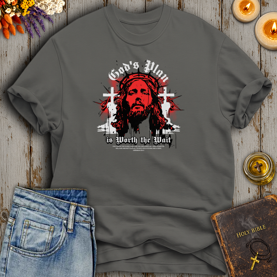 Gods Plan Is Worth The Wait T-Shirt