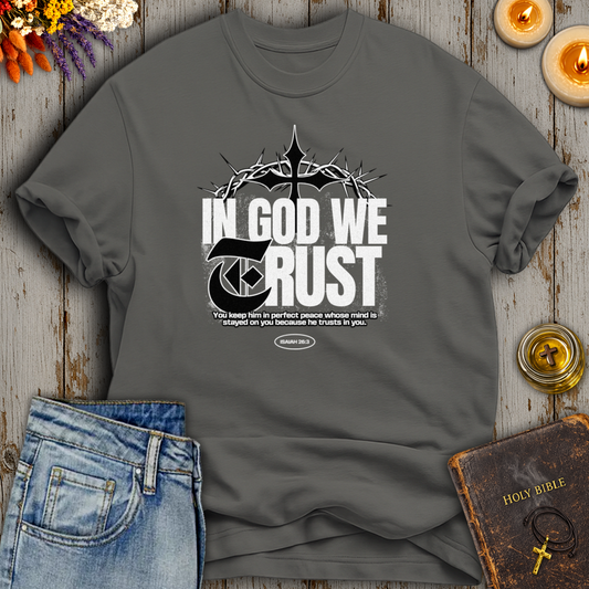 In God We Trust Isaiah 26:3 T-Shirt