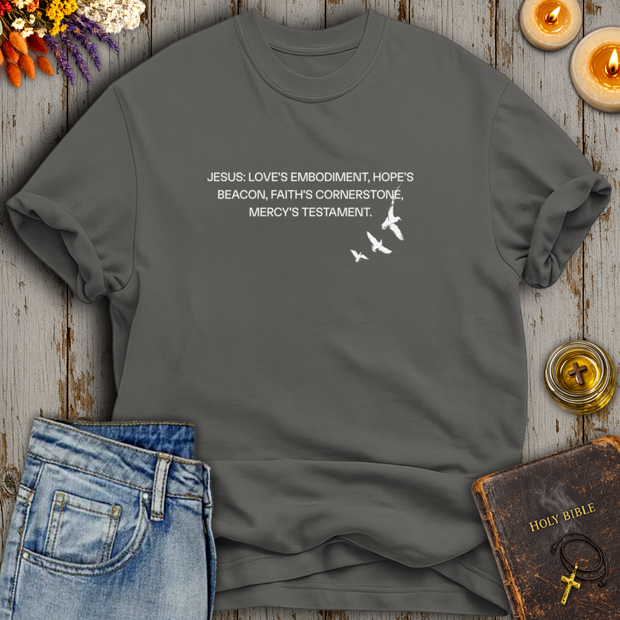 Jesus: Love's Embodiment T-Shirt