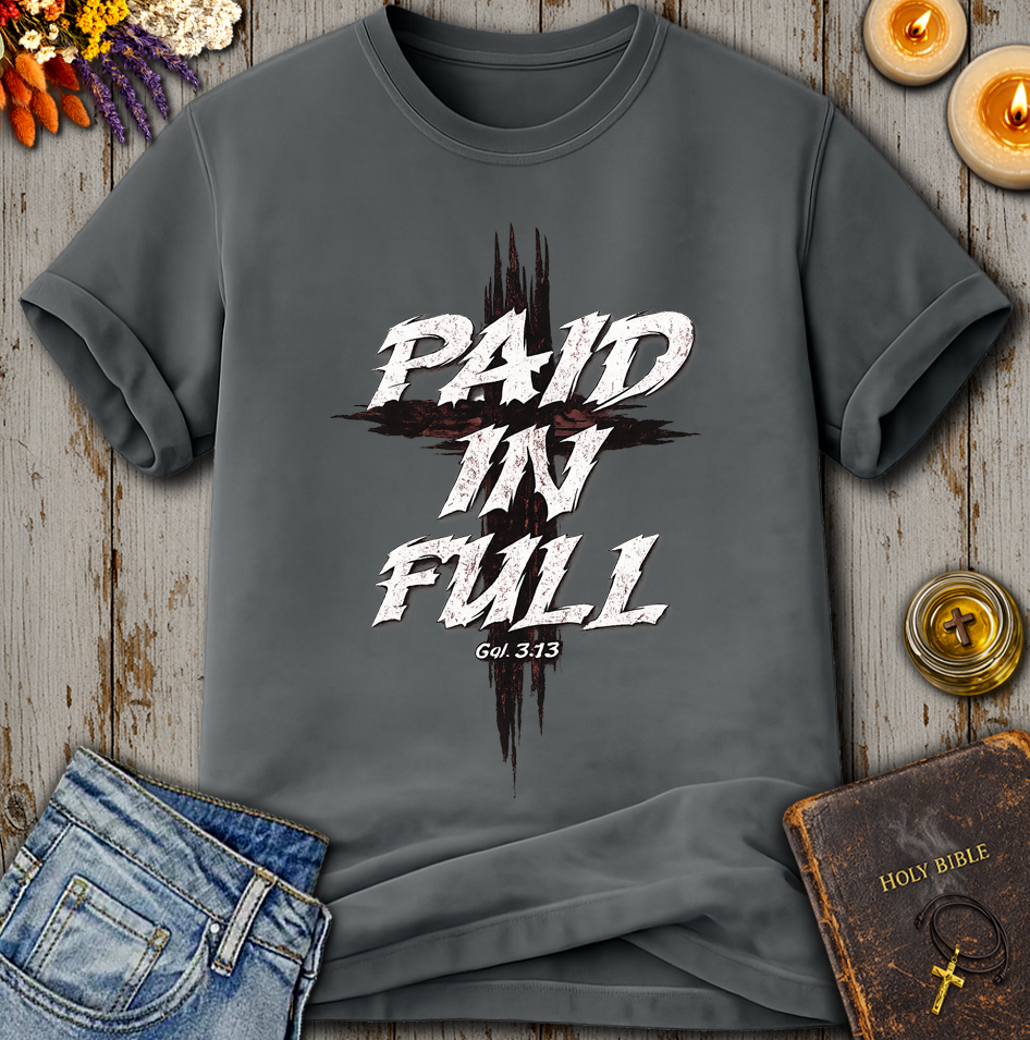 Paid In Full T-Shirt