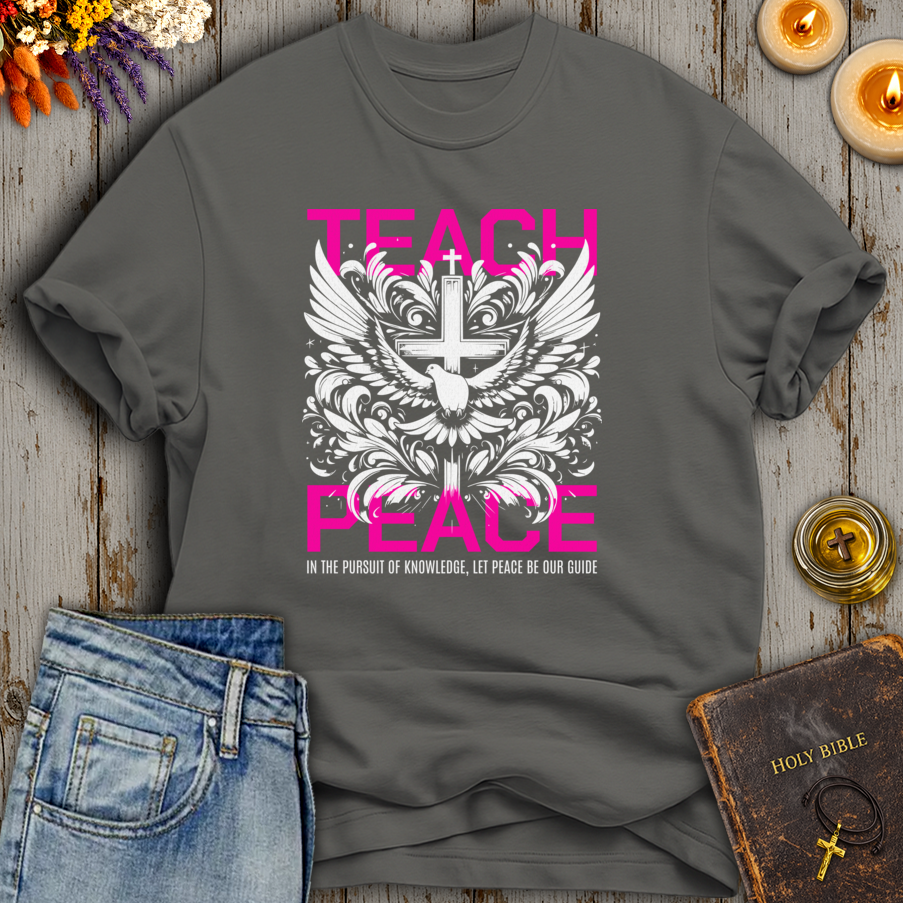 Teach Peace T-Shirt