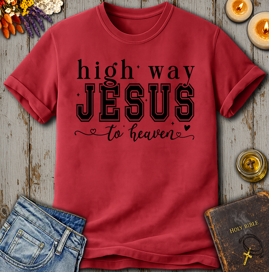 Jesus- Highway To Heaven T-Shirt