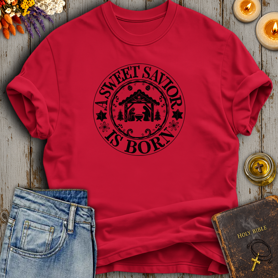 A Sweet Savior Is Born T-Shirt