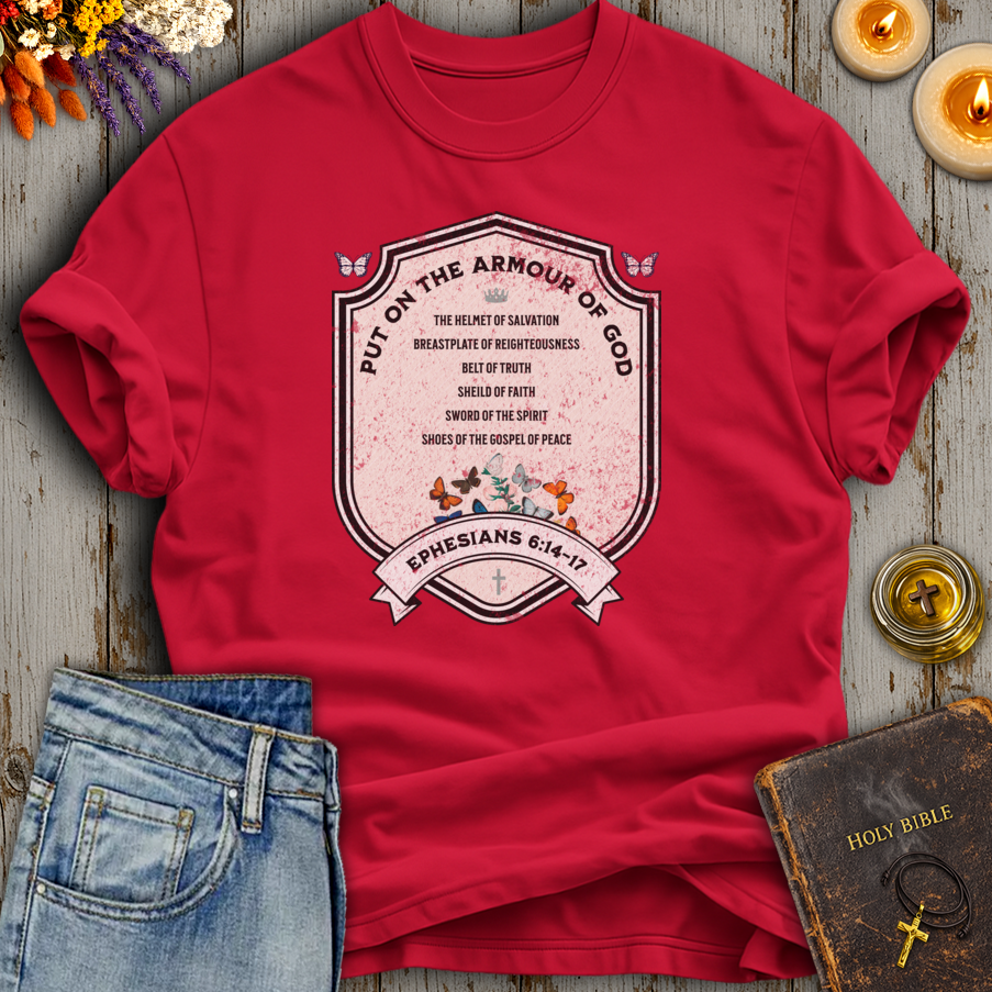 Put on the Armour Of God T-Shirt