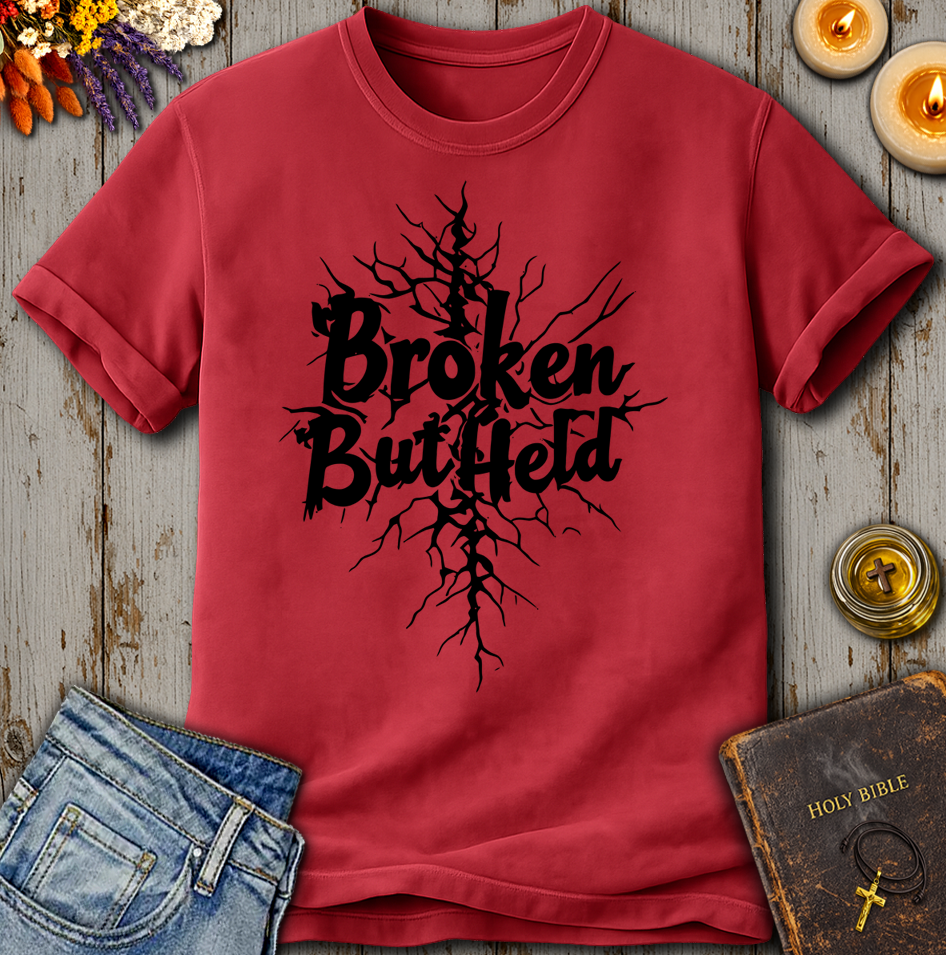 Broken But Held T-Shirt