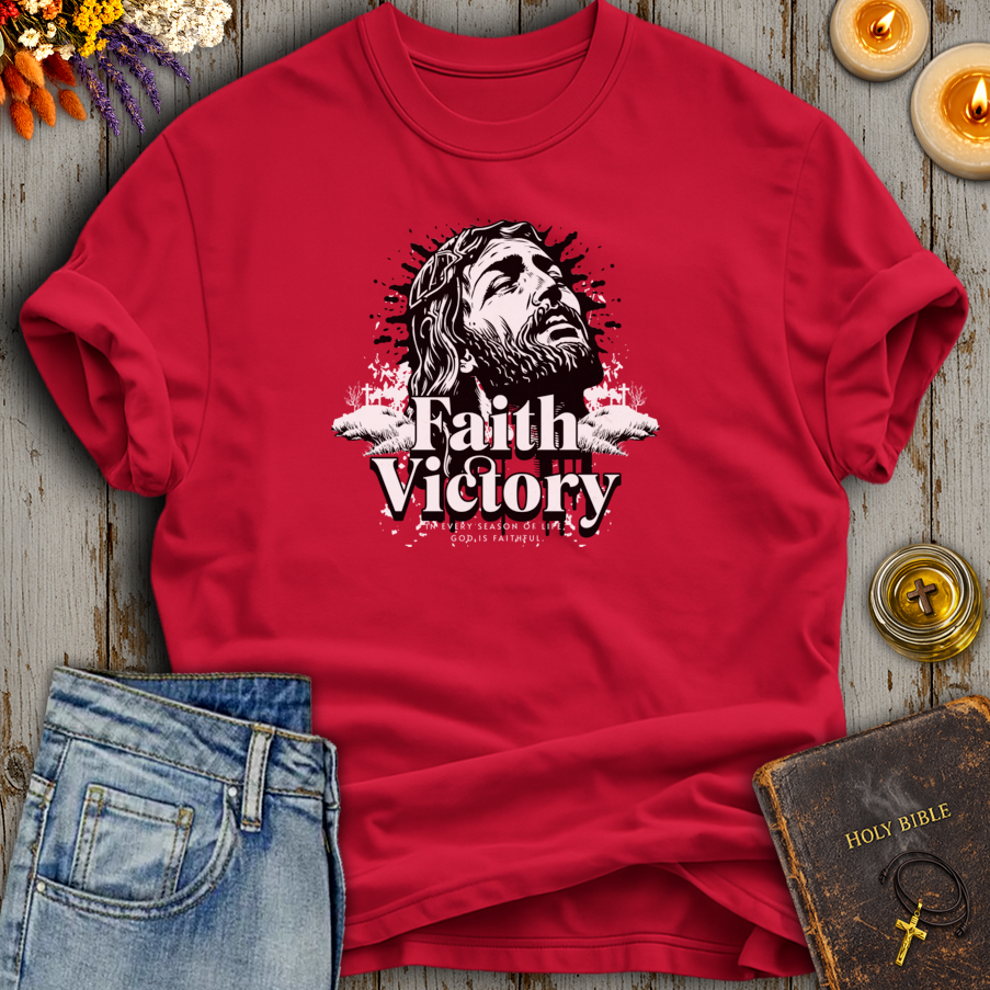 In Every Season of Life, God is Faithful T-Shirt