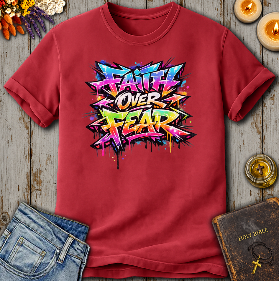 Faith Over Fear T-Shirt