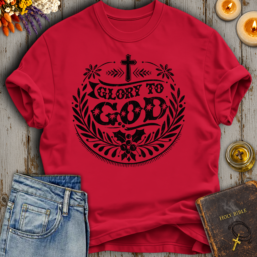 Glory To God T-Shirt