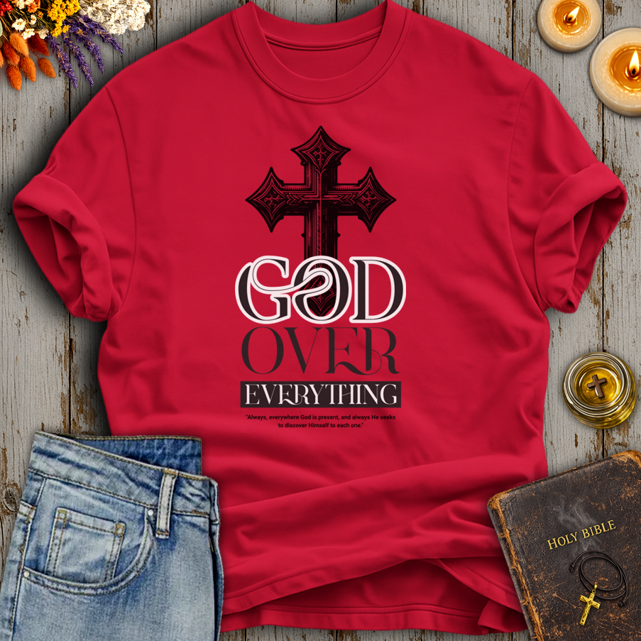 God Over Everything T-Shirt
