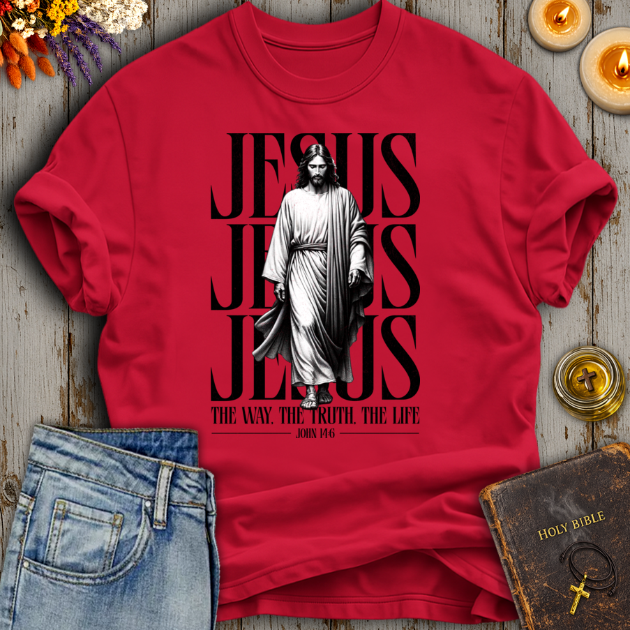 Jesus The Way The Truth The Life John 14:6 T-Shirt