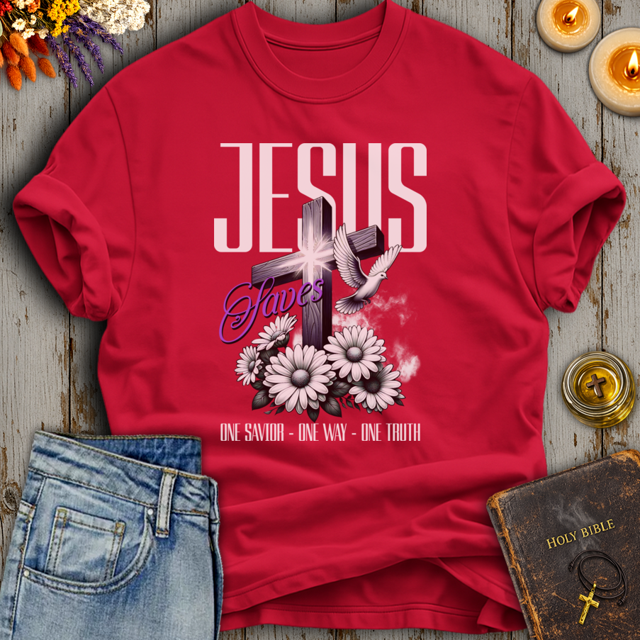 One Savior - One Way - One Truth T-Shirt