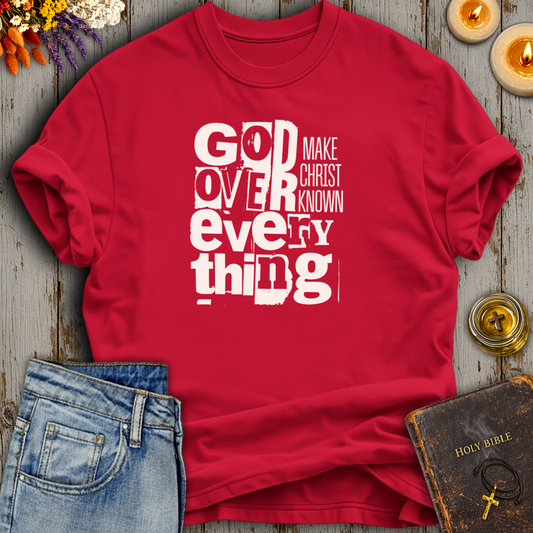 God Over Everything T-Shirt