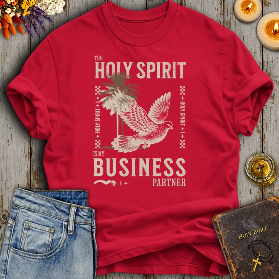 The Holy Spirit Is My Business Partner T-Shirt