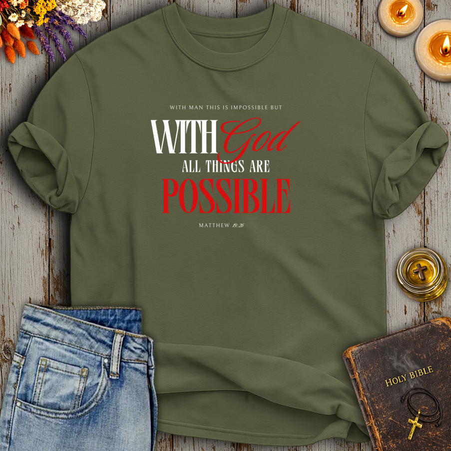 With God All Things Possible T-Shirt