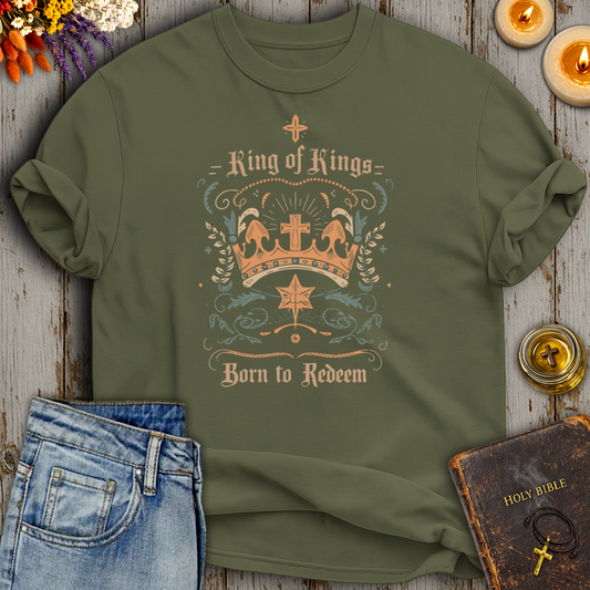 King Of Kings Born To Redeem T-Shirt