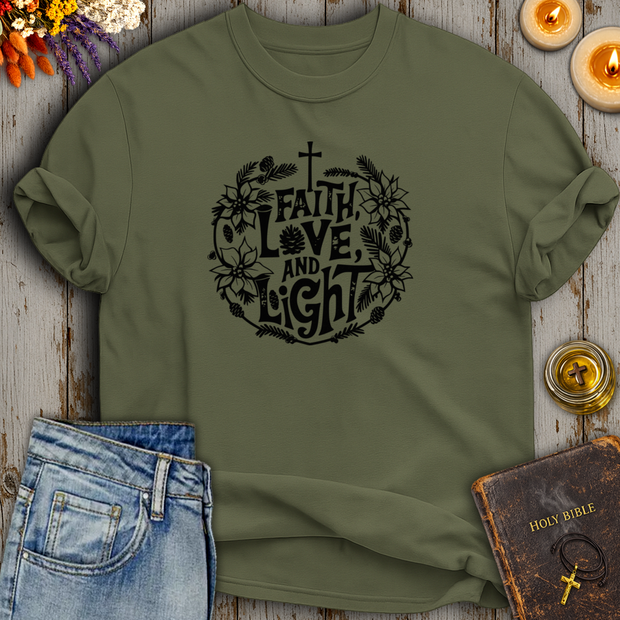 Faith Love And Light T-Shirt