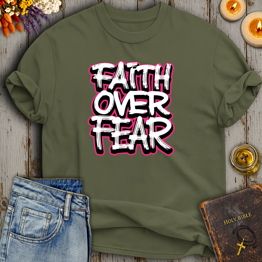 Faith Over Fear T-Shirt