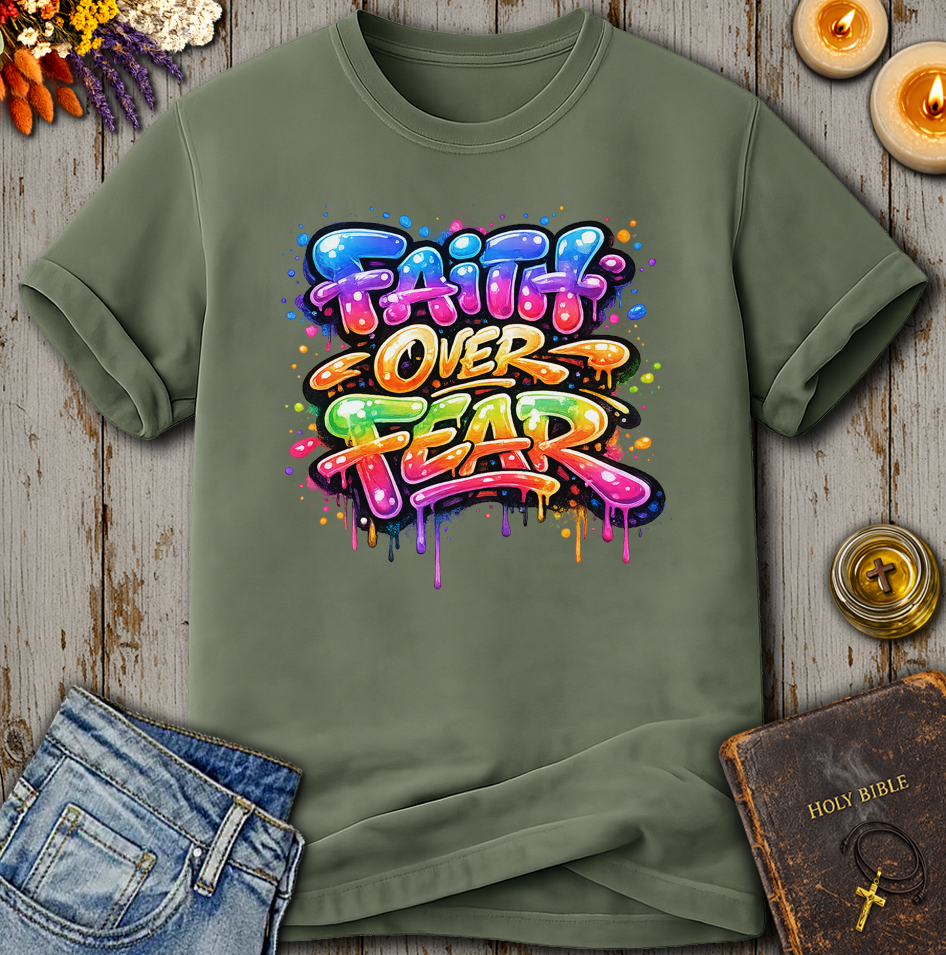 Faith Over Fear T-Shirt