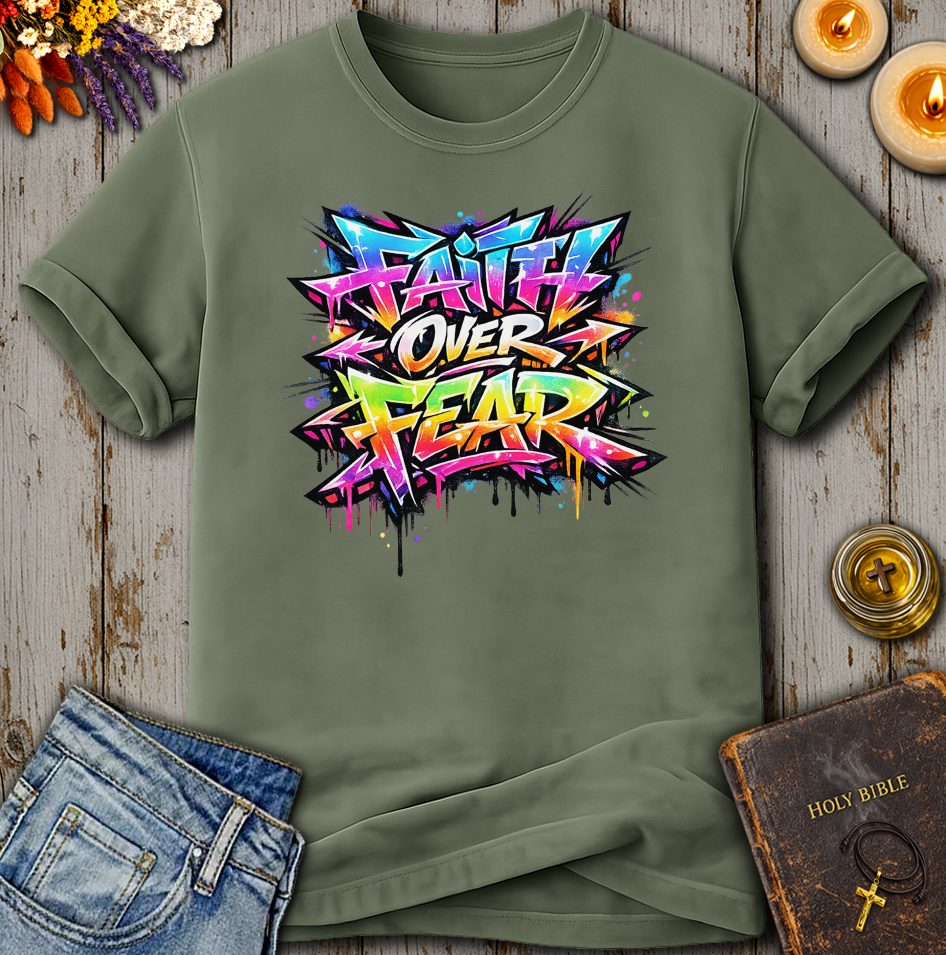 Faith Over Fear T-Shirt