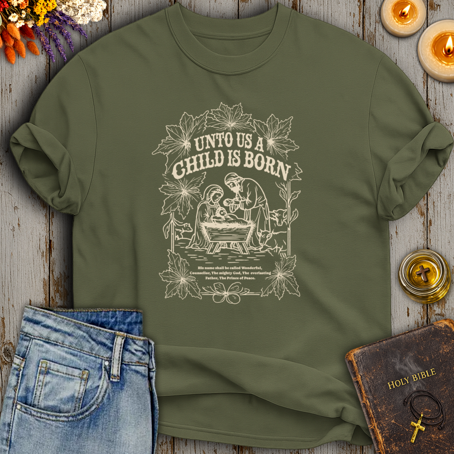 Unto Us A Child Is Born T-Shirt