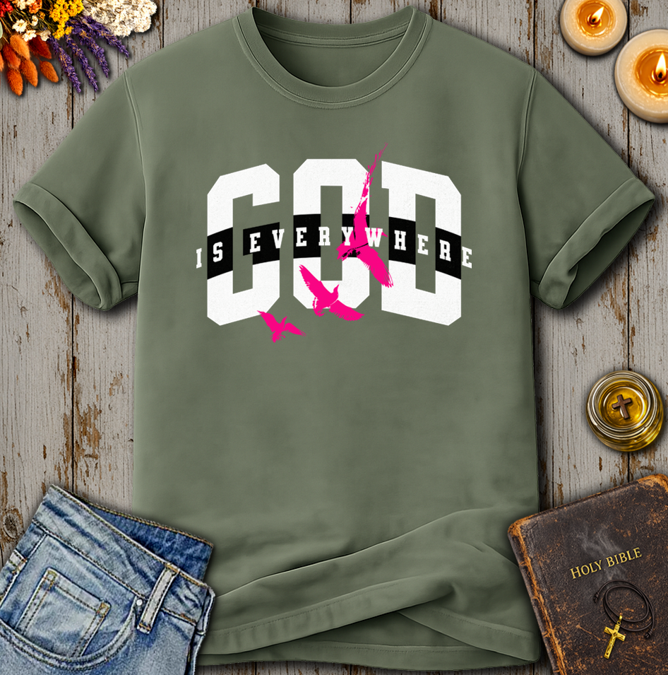 God Is Everywhere T-Shirt