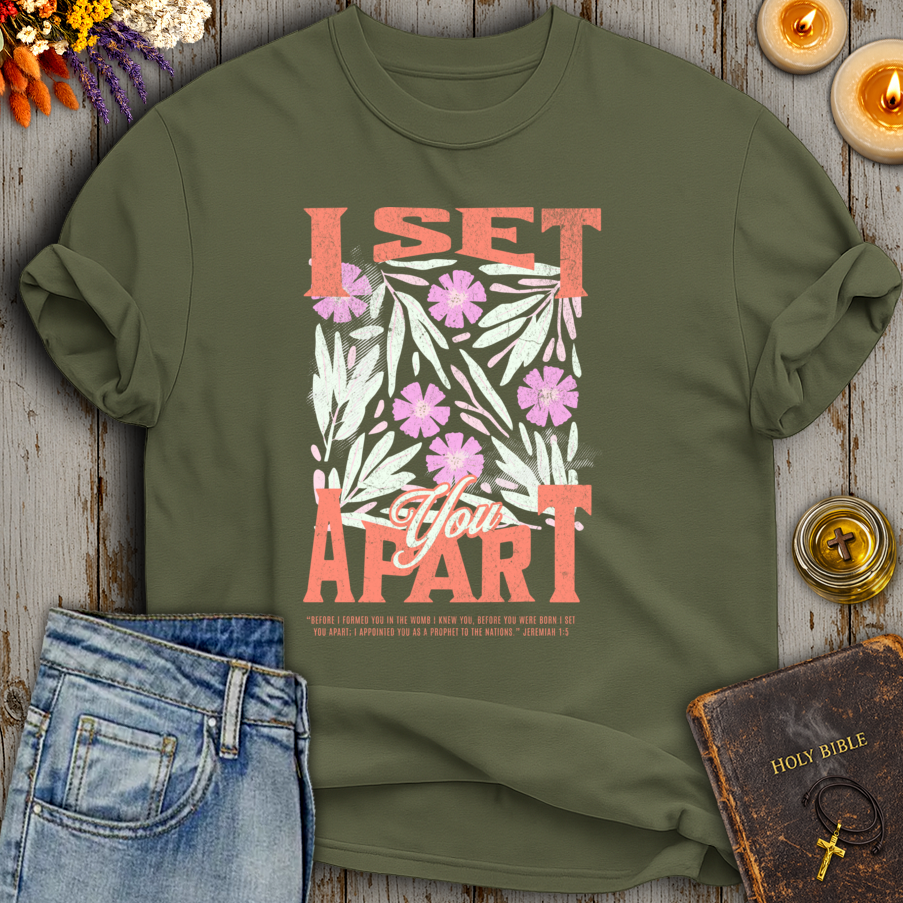 I Set You Apart Jeremiah 1:5 T-Shirt
