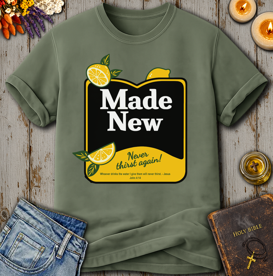Made New John 4:14 T-Shirt