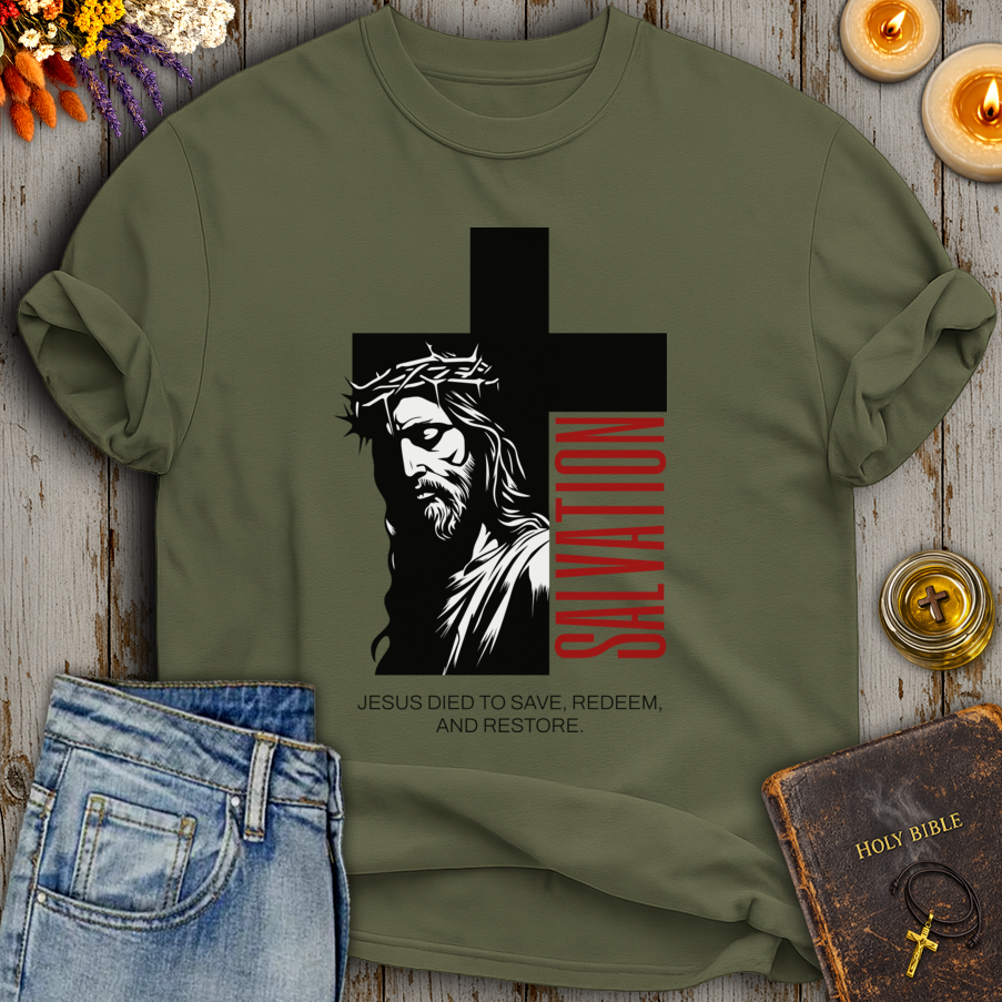 Jesus Died to Save, Redeem & Restore T-Shirt