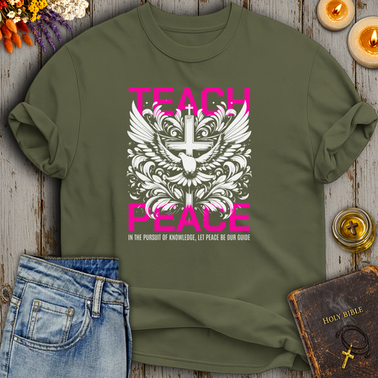 Teach Peace T-Shirt