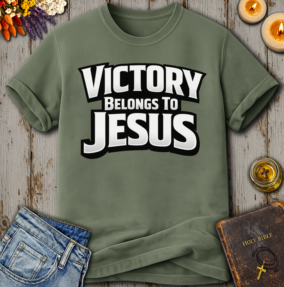Victory Belongs To Jesus T-Shirt